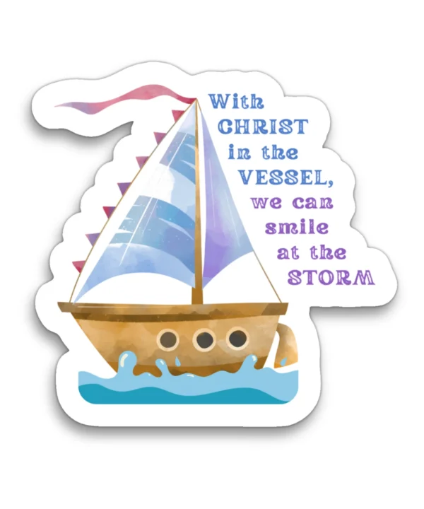 WITH CHRIST IN THE VESSEL, WE CAN SMILE AT THE STORM | Cute Christian Sticker, Faith Sticker, Matt Laminated Vinyl Stickers, Boho Sticker, Laptop Stickers, Christian Gifts, Christian stickers