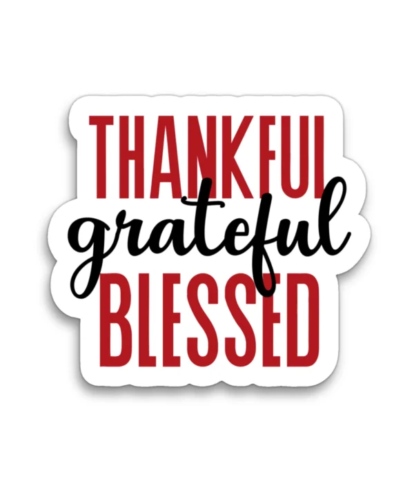 THANKFUL GRATEFUL BLESSED | Cute Christian Sticker, Faith Sticker, Matt Laminated Vinyl Stickers, Boho Sticker, Laptop Stickers, Christian Gifts, Christian stickers